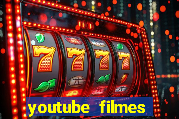 youtube filmes completos dublados gratis faroeste antigos